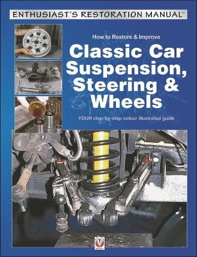 Julian Parish How to Restore & Improve Classic Car Suspension, Steer (Paperback)